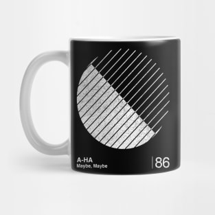 Maybe, Maybe / Minimalist Graphic Fan Artwork Design Mug